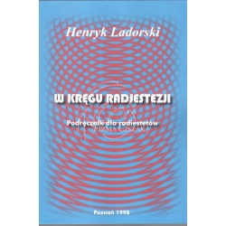 W kręgu Radiestezji - Henryk Ladorski