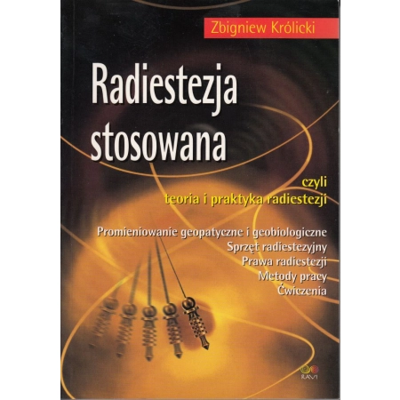 Radiestezja Stosowana - Zbigniew Królicki